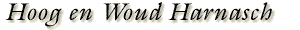 Hoog en Woud Harnasch