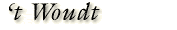 &lsquo;t Woudt